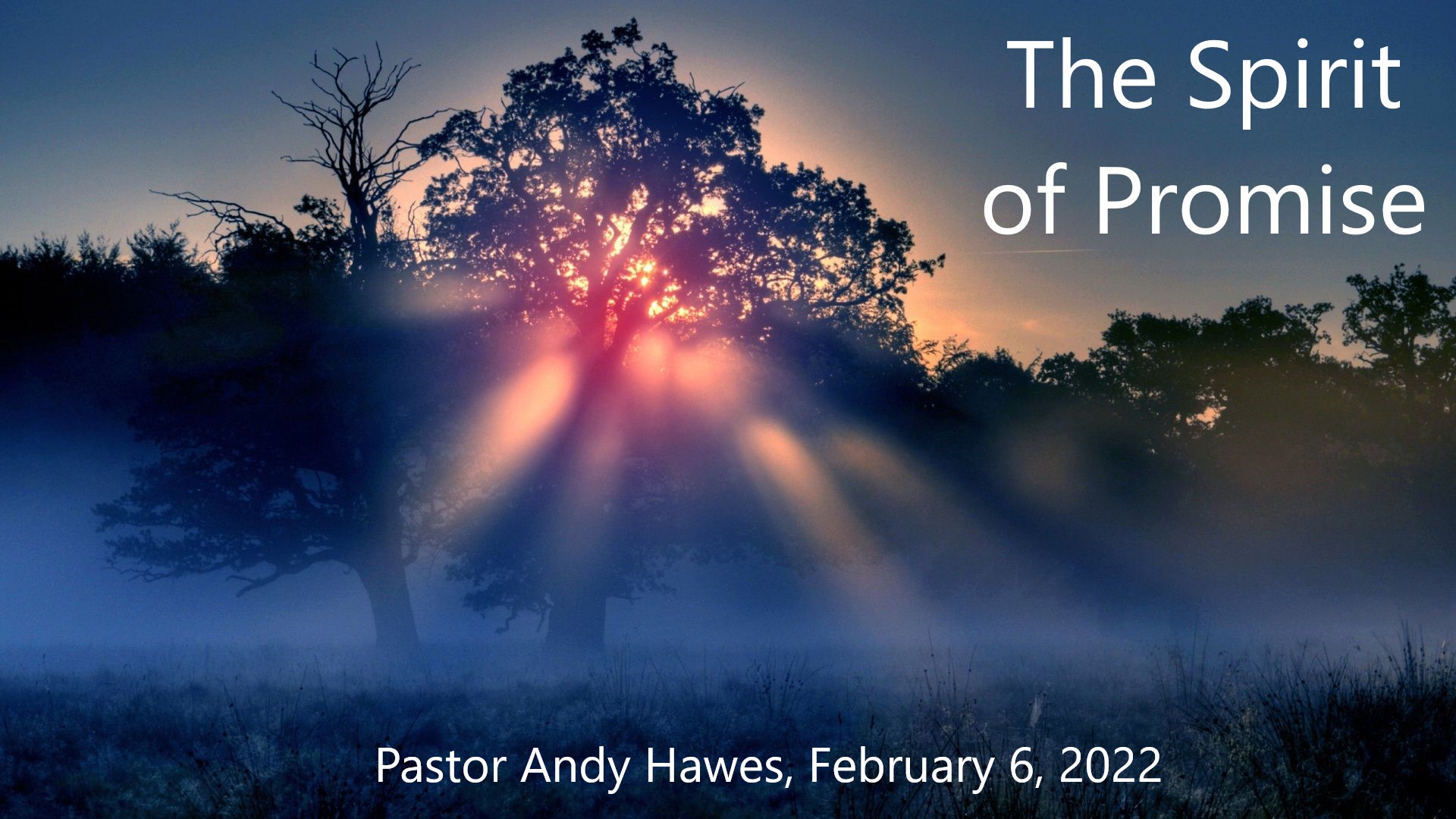 The Spirit of Promise - TBC Bible Church